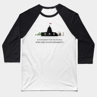 Government Corruption Black Baseball T-Shirt